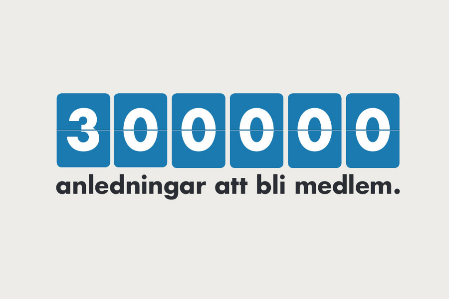 300 000 anledningar att bli medlem