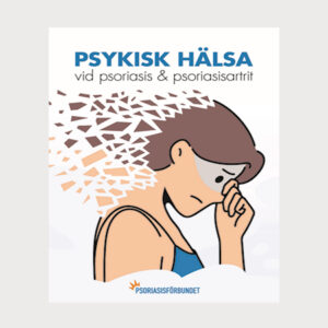 Psykisk hälsa vid psoriasis & psoriasisartrit